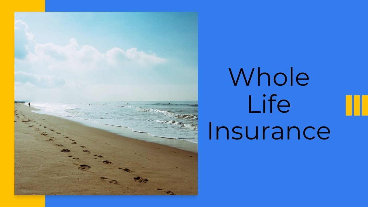 Whole Life Insurance Plan