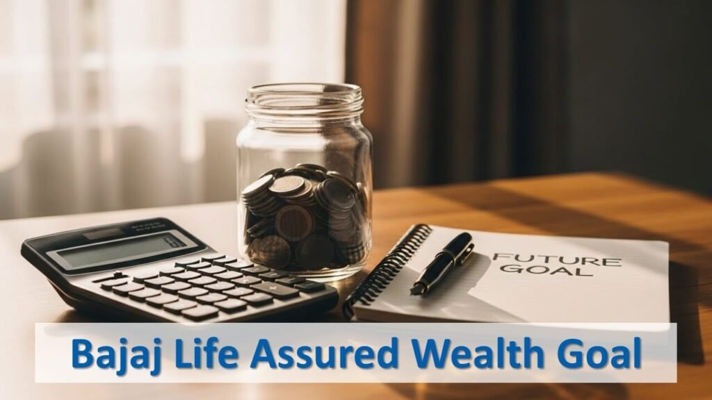 bajaj life assured wealth goal
